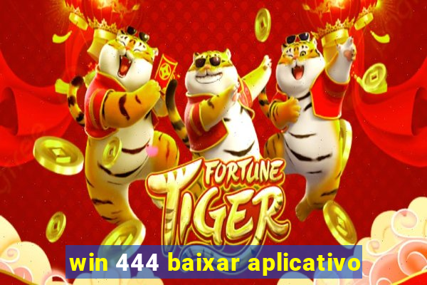 win 444 baixar aplicativo